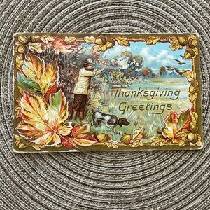 Antique Thanksgiving Postcard -- Man and Hunting Dog Bird Hunting Dated 1912